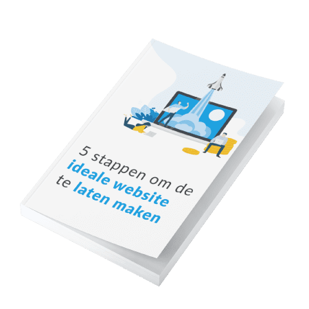 5 Stappen om de Ideale Website te Laten Maken